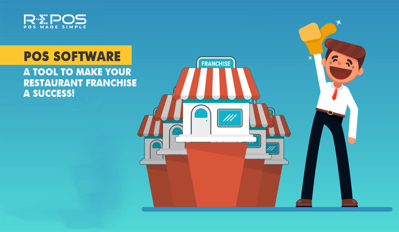 POS Software: A tool to make your Restaurant Franchise a SUCCESS!